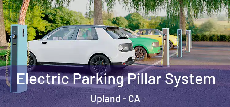 Electric Parking Pillar System Upland - CA