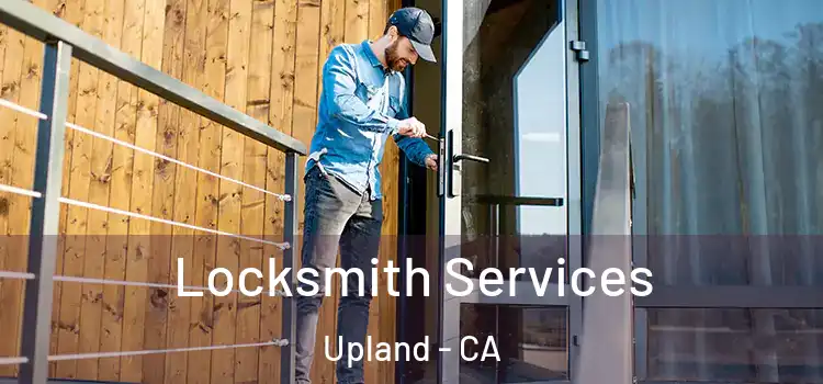 Locksmith Services Upland - CA