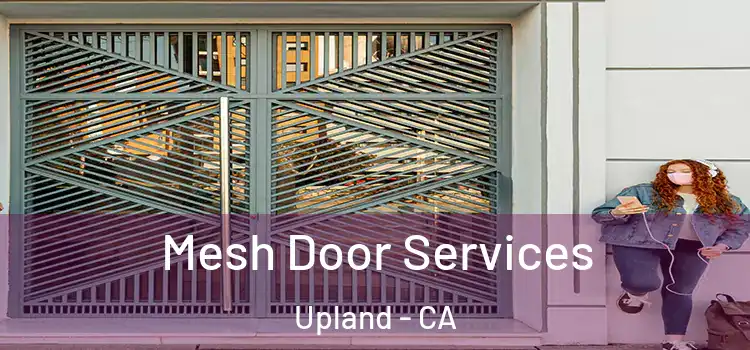 Mesh Door Services Upland - CA