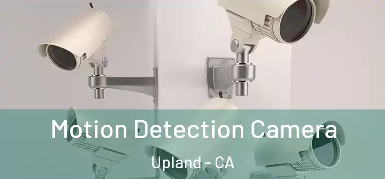  Motion Detection Camera Upland - CA