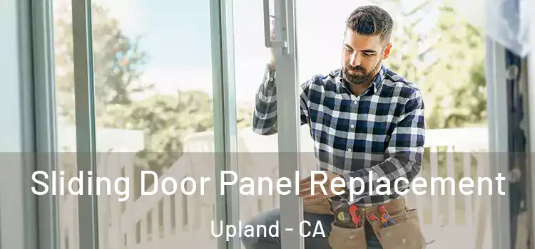  Sliding Door Panel Replacement Upland - CA
